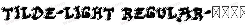 Tilde-Light Regular字体转换